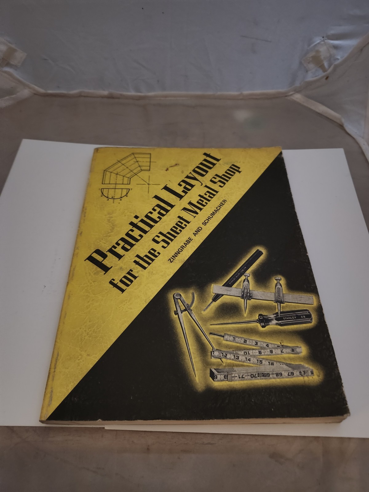 Practical Layout for the Sheet Metal Shop Zinngrabe & Schumacher 1975 Softcover