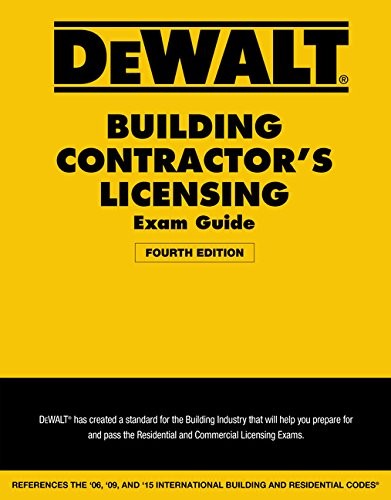 DEWALT BUILDING CONTRACTORS LICENSING EXAM GUIDE: BASED ON By Christopher Prince