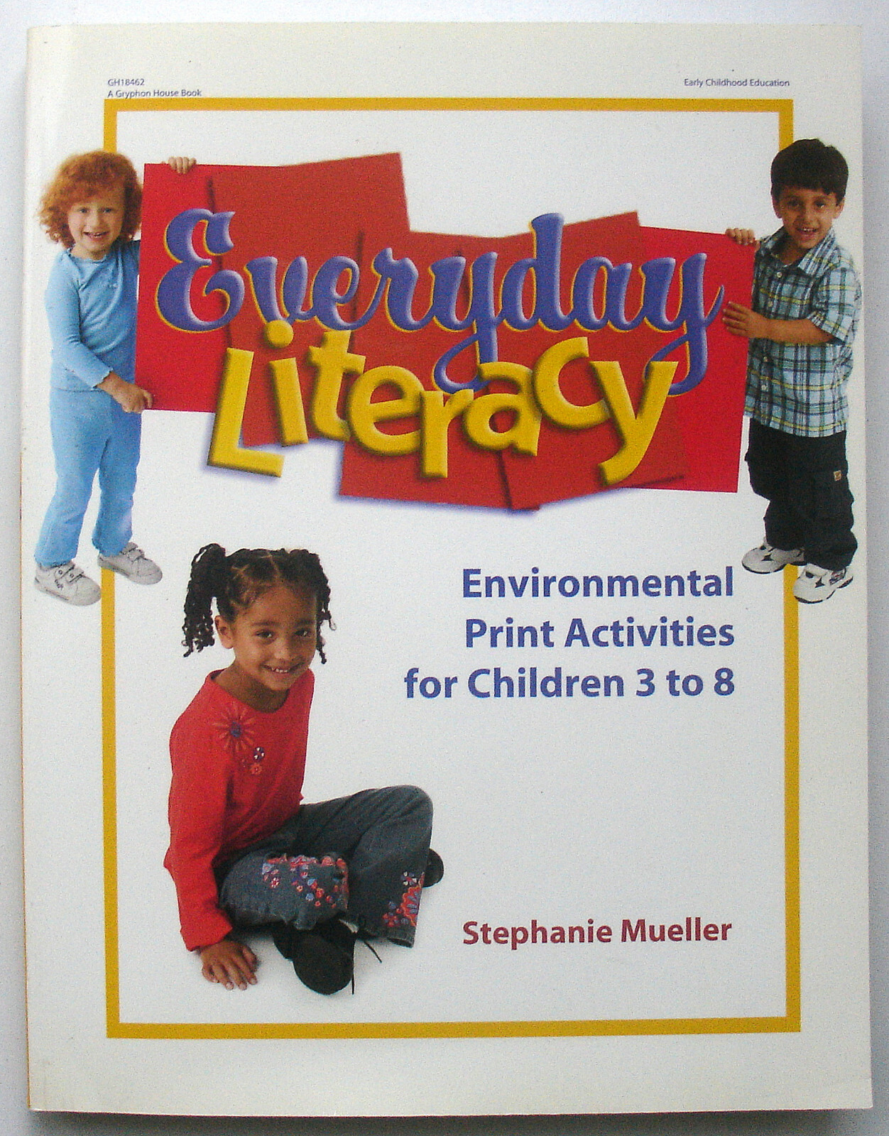 Everyday Literacy – Activities For Children 3 To 8 – Stephanie Mueller