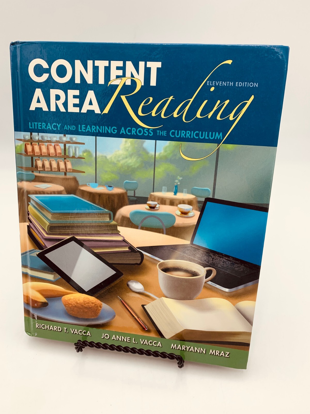 Content Area Reading Literacy and Learning Across the Curriculum 11th Edition