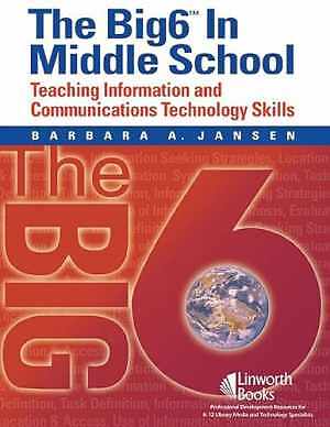 The Big6 in Middle School: – Paperback, by Jansen Barbara A. – Very Good v