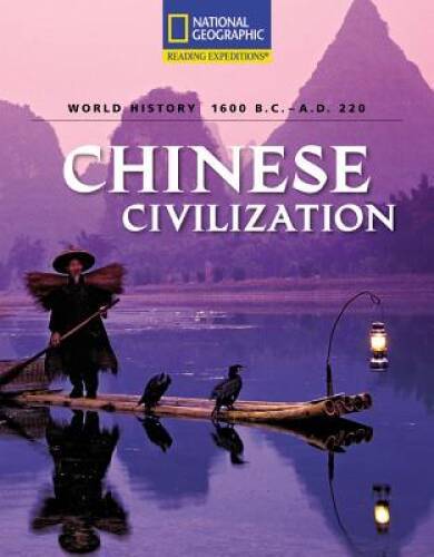 Reading Expeditions (World Studies: World History): Chinese Civilization – GOOD