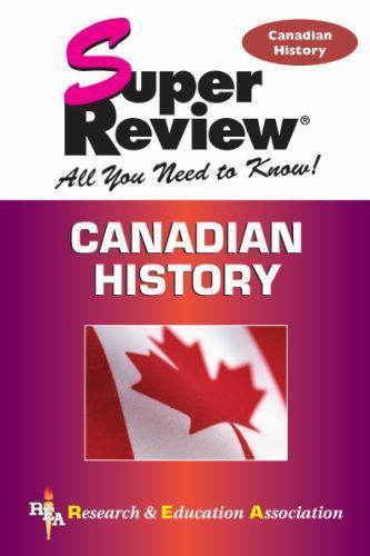 Canadian History Super Review (Super Reviews Study Guides) – Bain, Colin – A…