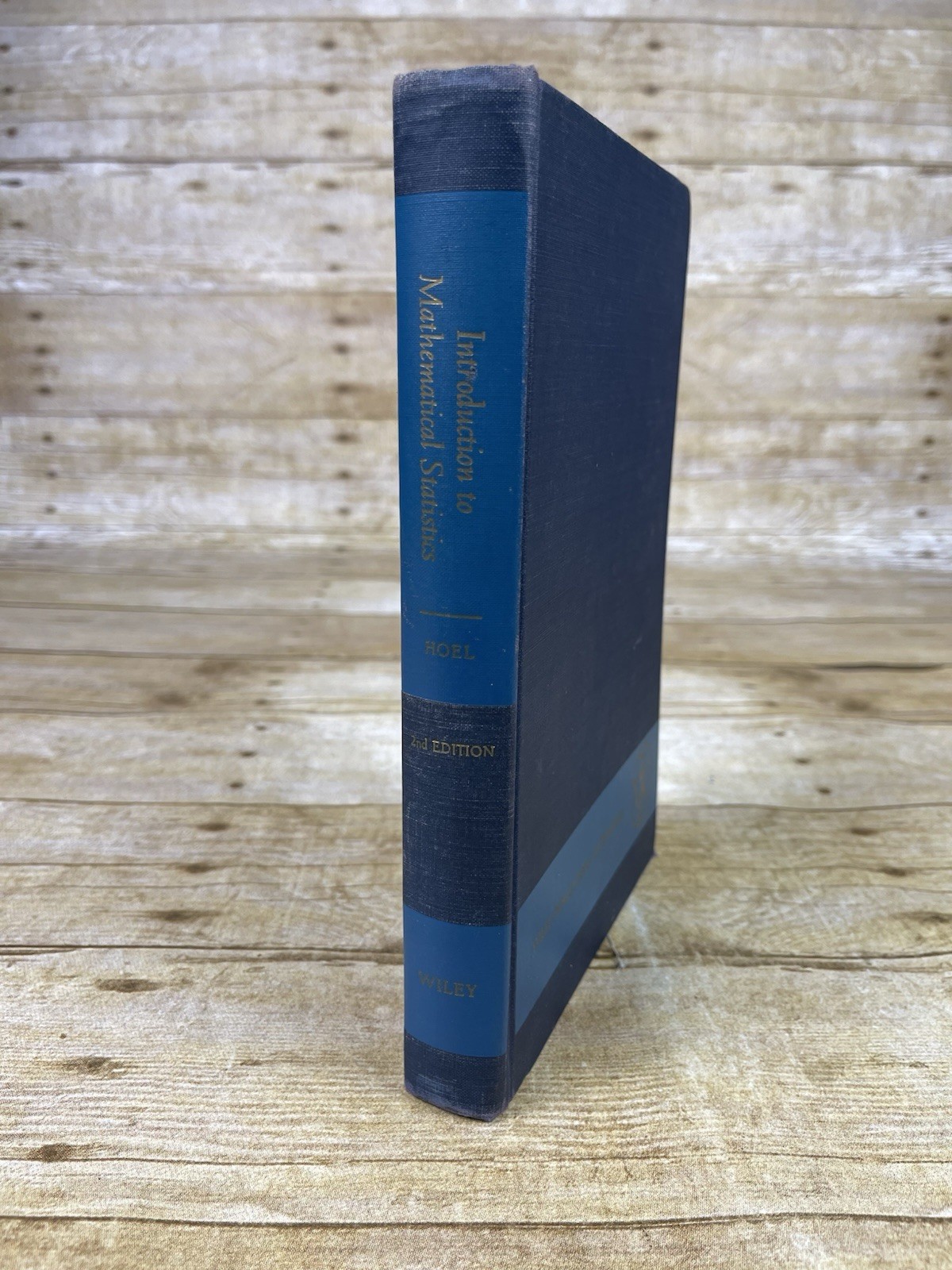Introduction To Mathematical Statistics Hoel 2nd Edition Wiley Publication 1954