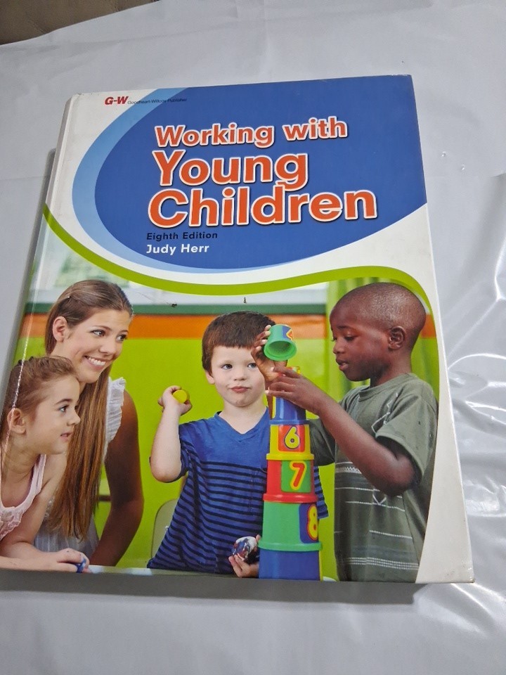 Working with Young Children Textbook Judy Herr 2015 Hardcover 8th Edition-C2cdbx