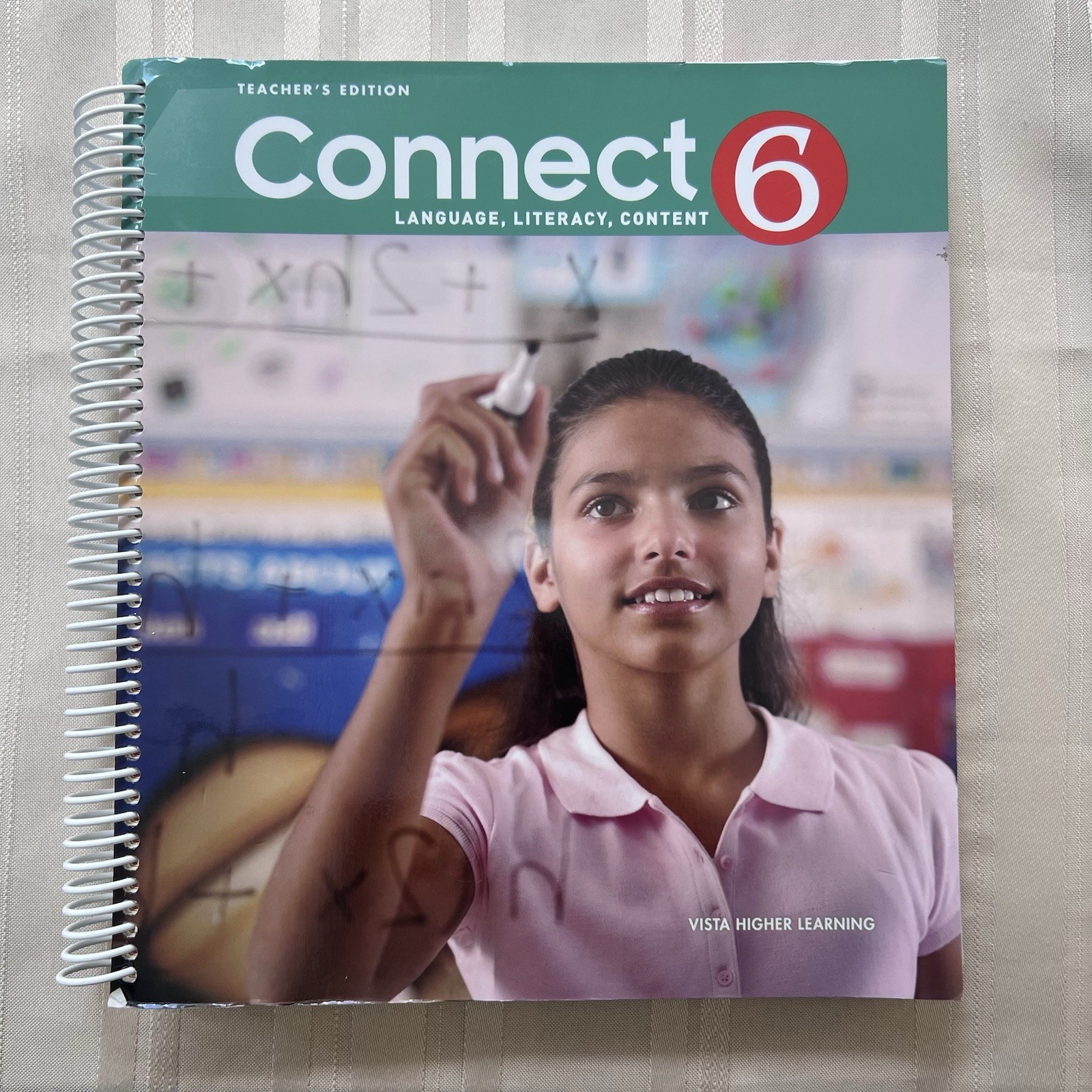 TEACHER’S EDITION Connect 6 Language, Literacy, Content 2022 Spiral Bound Book