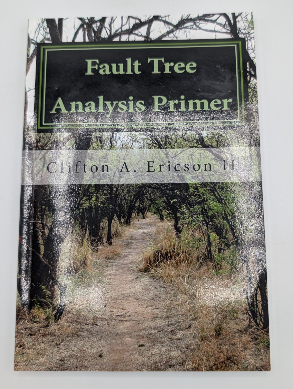 Fault Tree Analysis Primer by Clifton Ericson