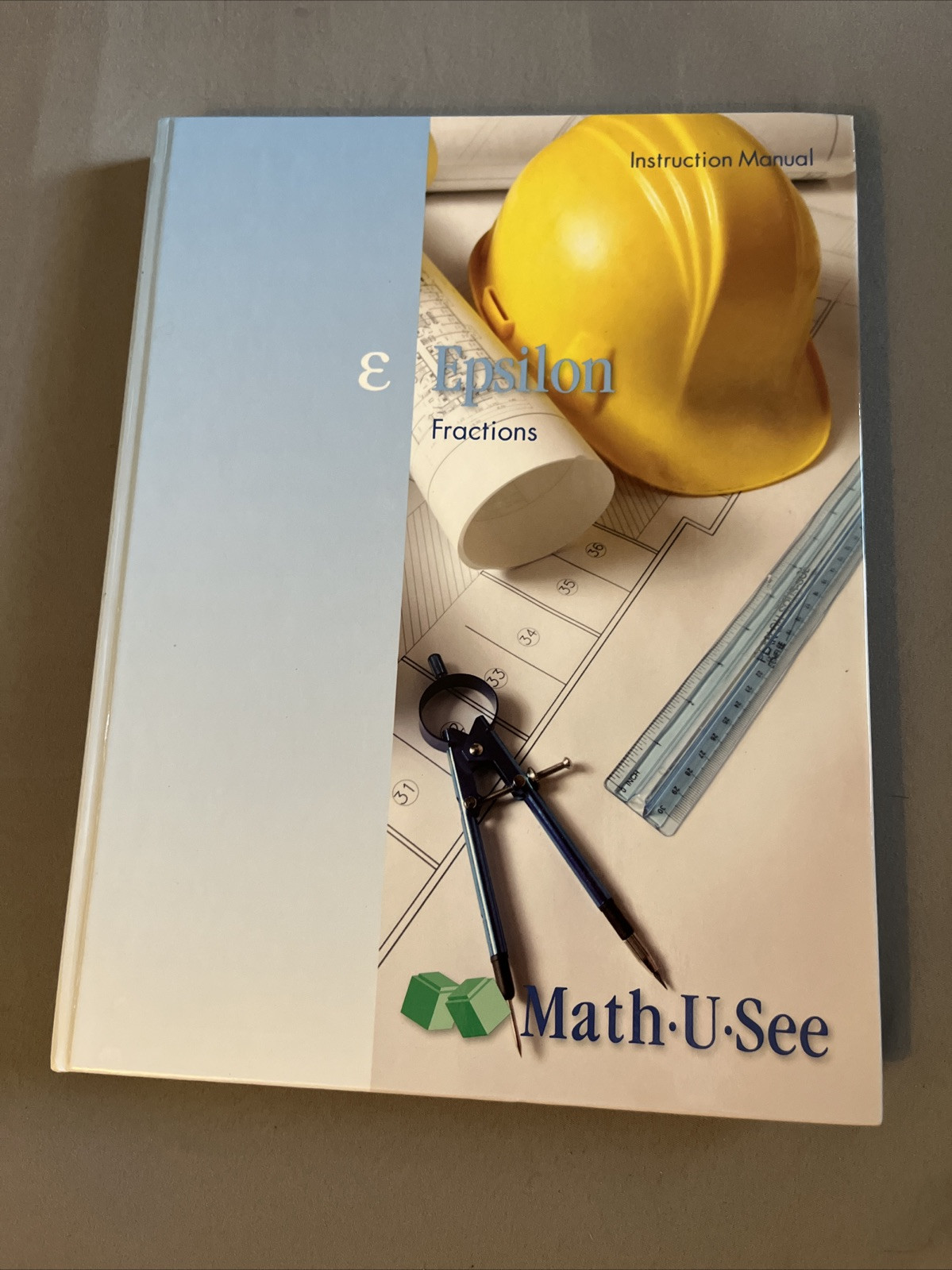Epsilon Instruction Manual : Fractions by Math-U-See (2009, Hardcover)