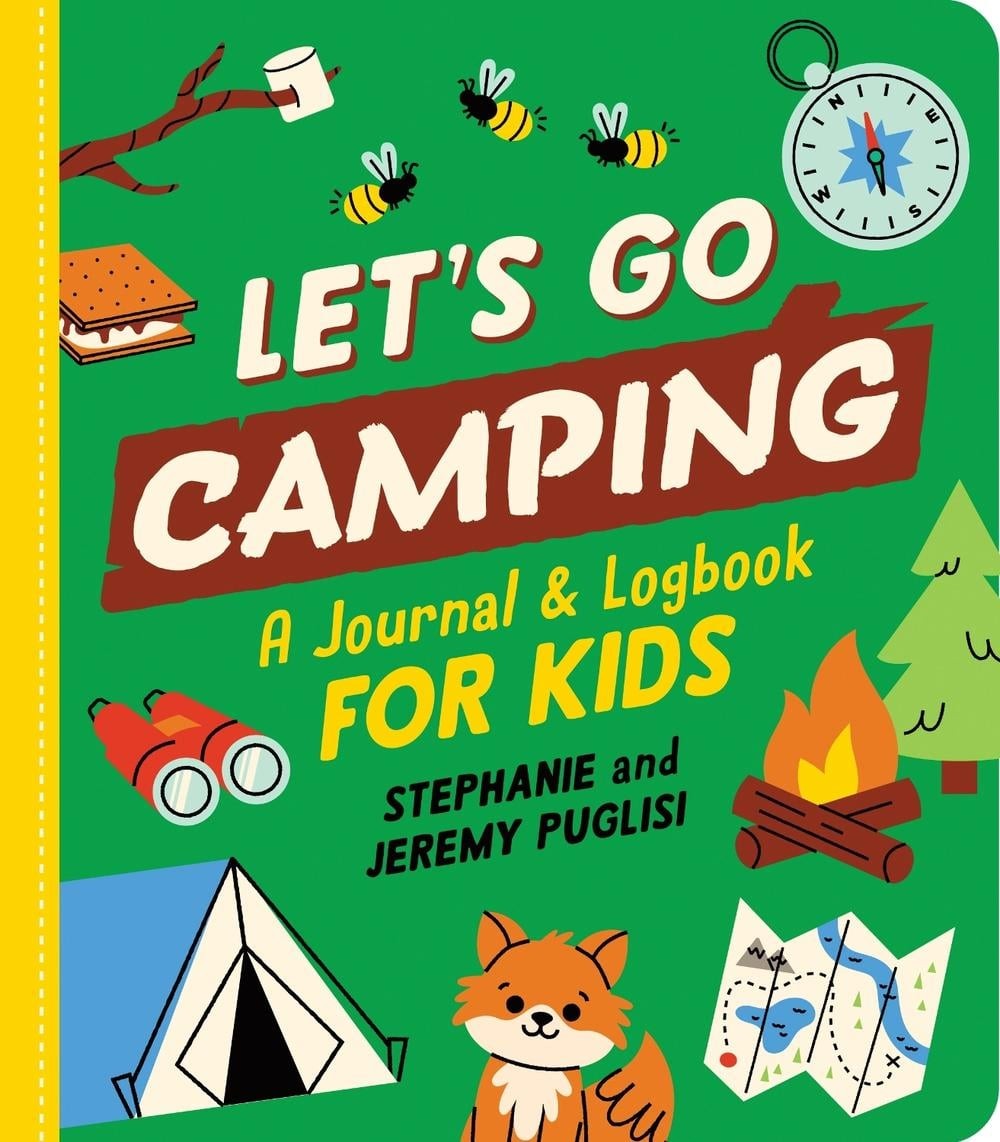Let’s Go Camping: A Journal and Logbook for Kids by Stephanie Puglisi Paperback