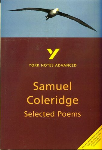 Selected Poems of Coleridge (2nd Edition) (York Notes) By Richard Gravil