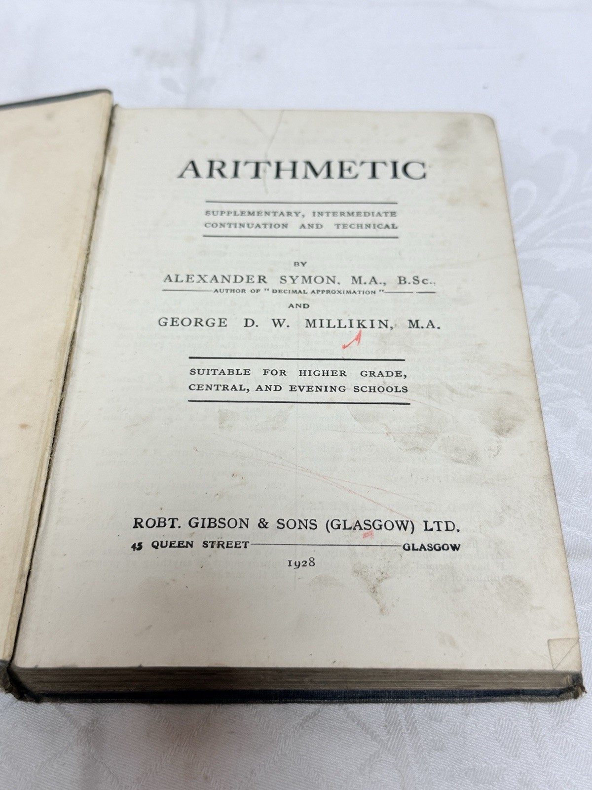 Arithmetic Hardback 1928 Alexander Symon George Millikin Maths Textbook