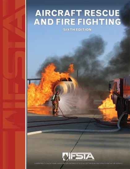 IFSTA Aircraft Rescue and Fire Fighting, 6th Edition