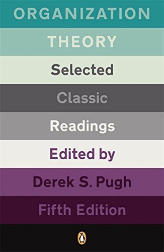 Organization Theory: Selected Classic Readings By PENGUIN GROUP (UK)