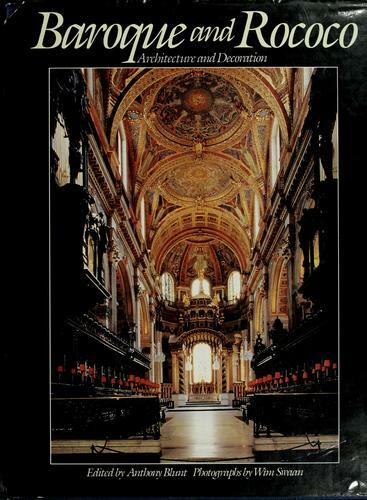 Baroque and Rococo Architecture and Decoration by Blunt, Anthony