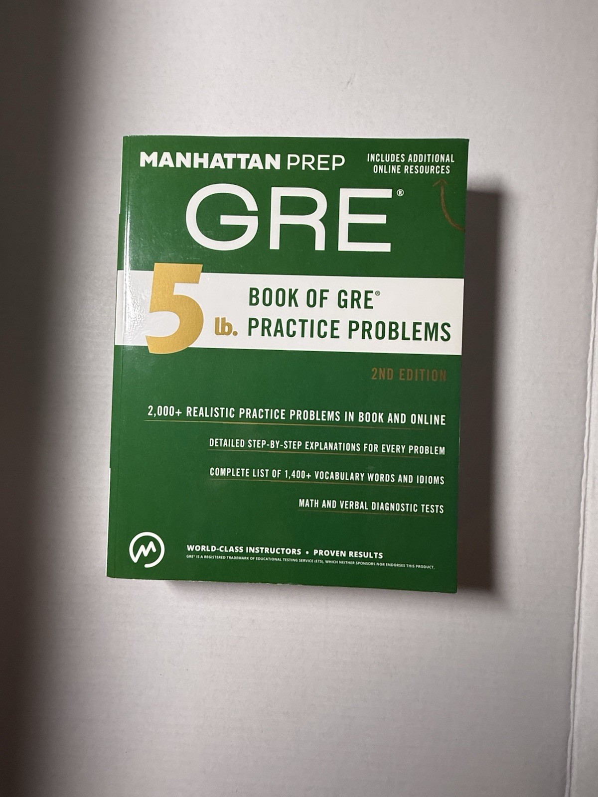 Manhattan Prep GRE 5 lb Book of Practice Problems 2nd Edition