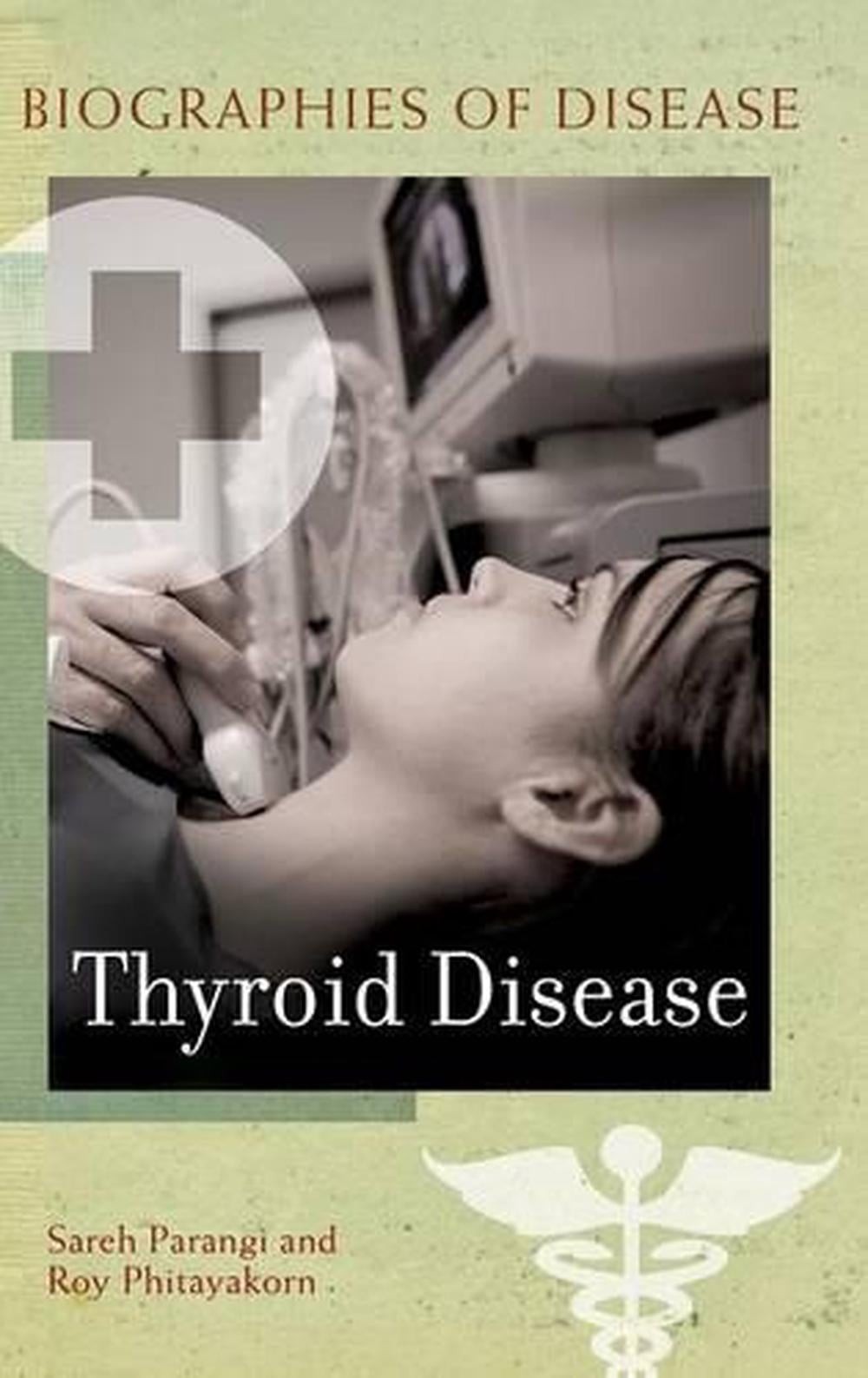 Thyroid Disease by Sareh Parangi (English) Hardcover Book