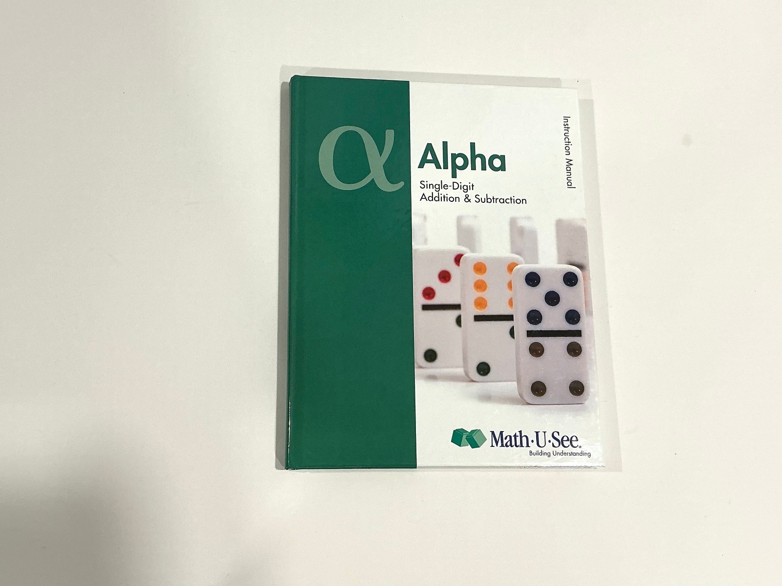 Alpha Instruction Manual by Math-U-See (2009, Hardcover)