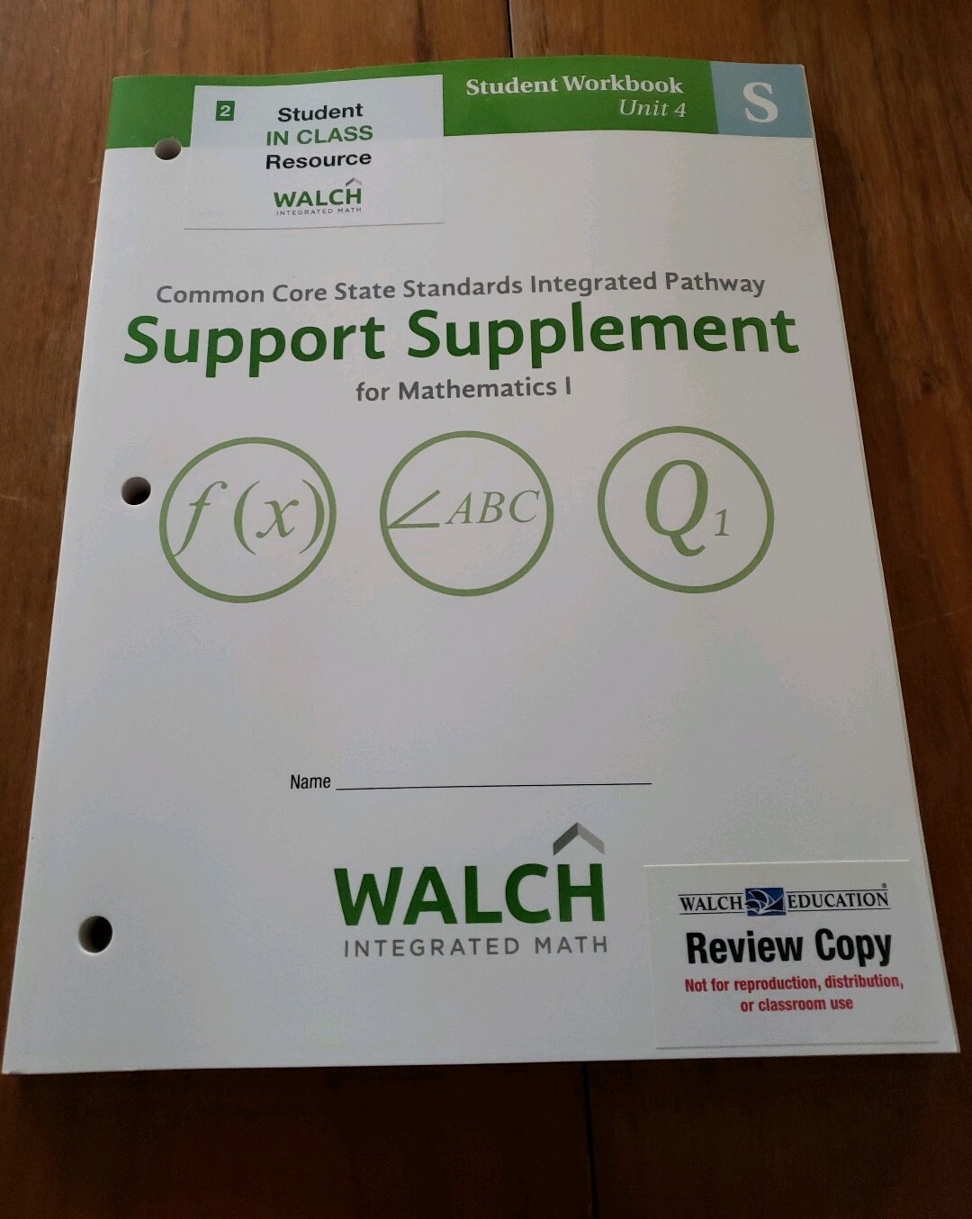 Common Core State Standards for Mathematics 1 Support Student Workbook Unit 4