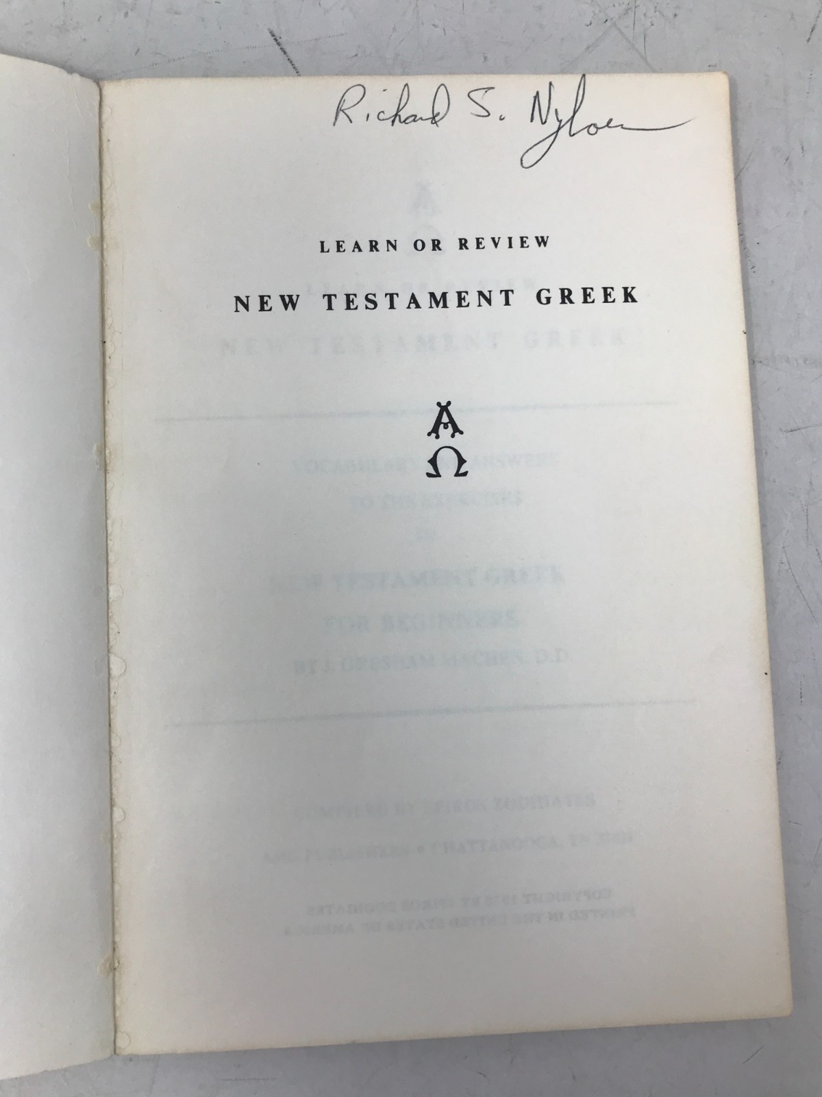 Learn or Review New Testament Greek, Answers, Machen, D.D. (1976) PAM E-38