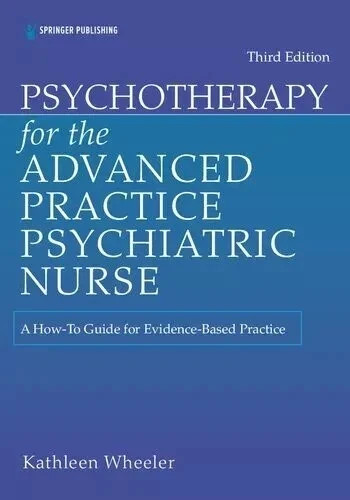Psychotherapy for the Advanced Practice Psychiatric Nurse Paperback Fast Ship