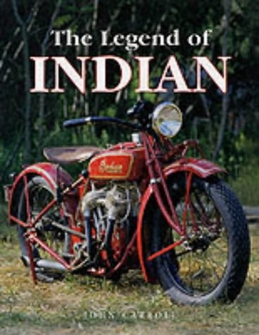 THE LEGEND OF INDIAN By John Carroll