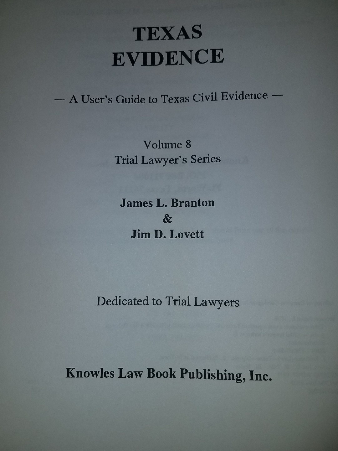 Texas Evidence Vol. 8 Trial Lawyer’s Series by James L. Branton