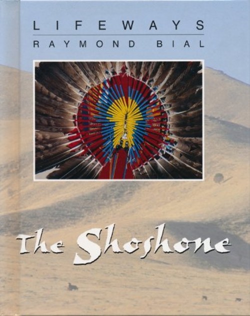 The Shoshone Library Binding Raymond Bial