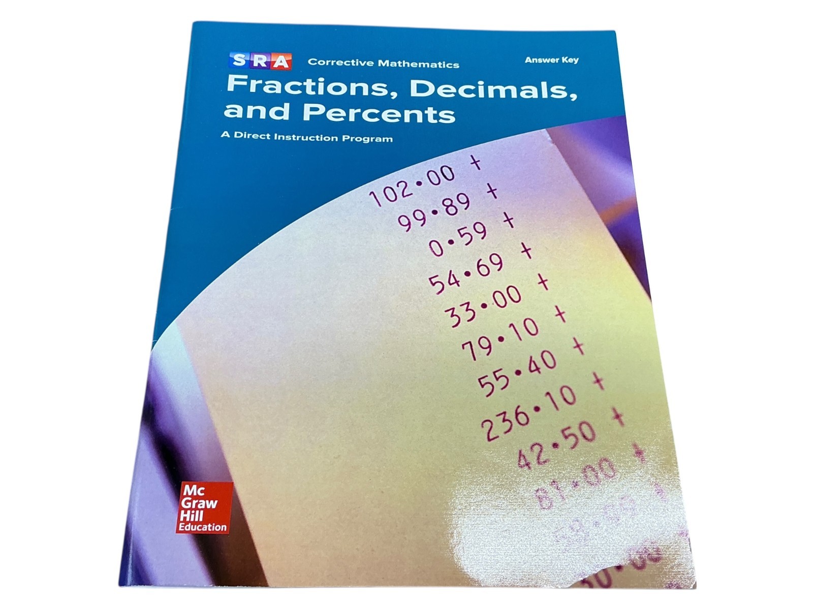 Corrective Mathematics Fractions, Decimals, and Percents, Additional Answer KEY
