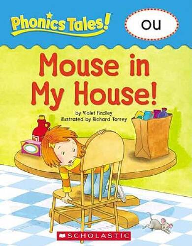 Phonics Tales: Mouse in the House (OU) – Paperback By Scholastic – GOOD