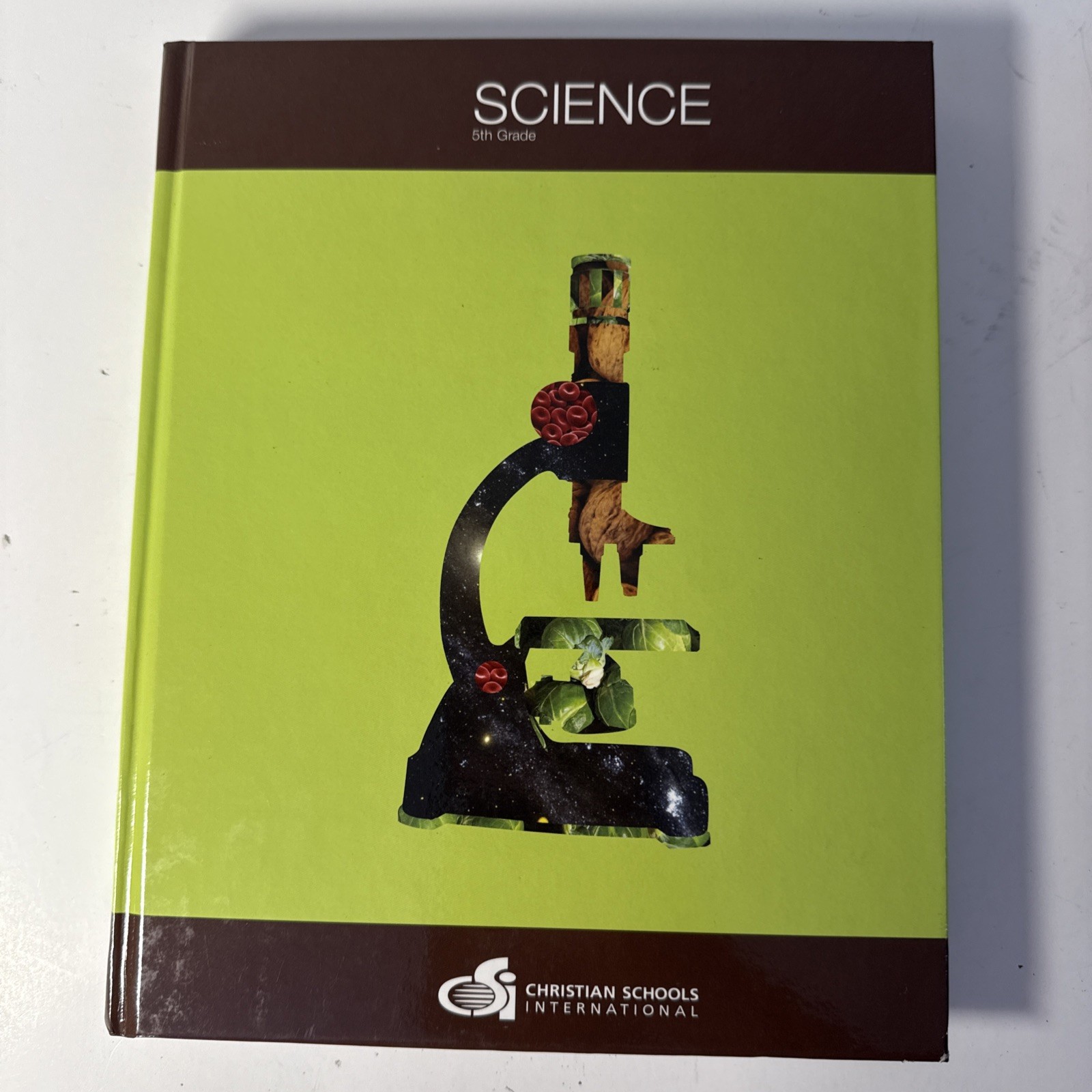 SCIENCE GRADE 5 STUDENT TEXTBOOK By Christian Schools International