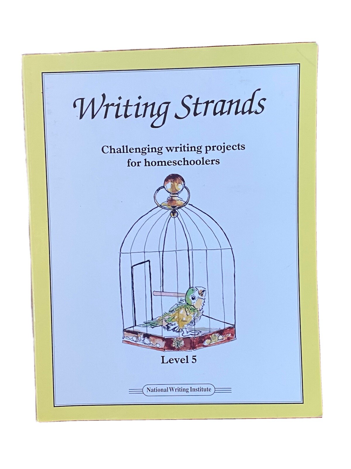 Writing Strands Level 5 Book #5 Writing Projects For Homeschool Dave Marks