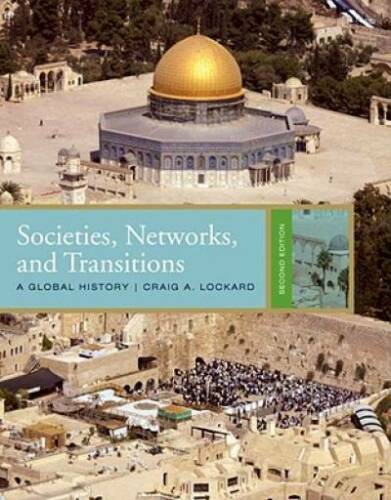 Societies Networks and Transitions A Global History, 2nd Edition, Hardback EXC C