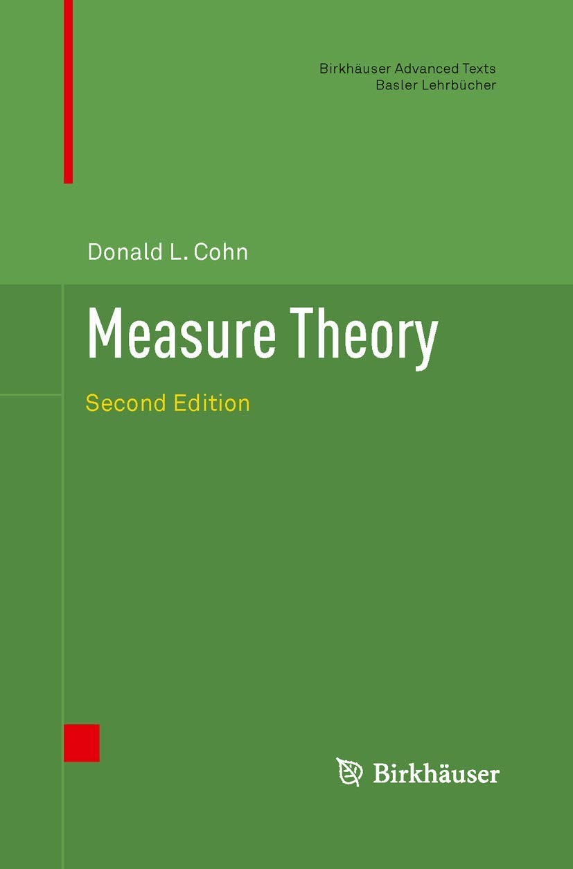 Measure Theory (Birkh�user Advanced Texts Basler Lehrb�cher) by Donald Cohn