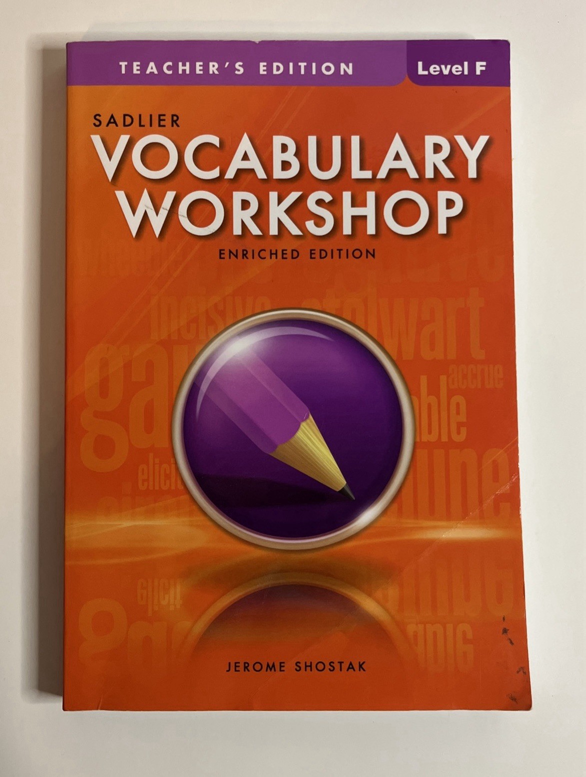 Vocabulary Workshop Enriched Edition Level F Teacher’s Edition