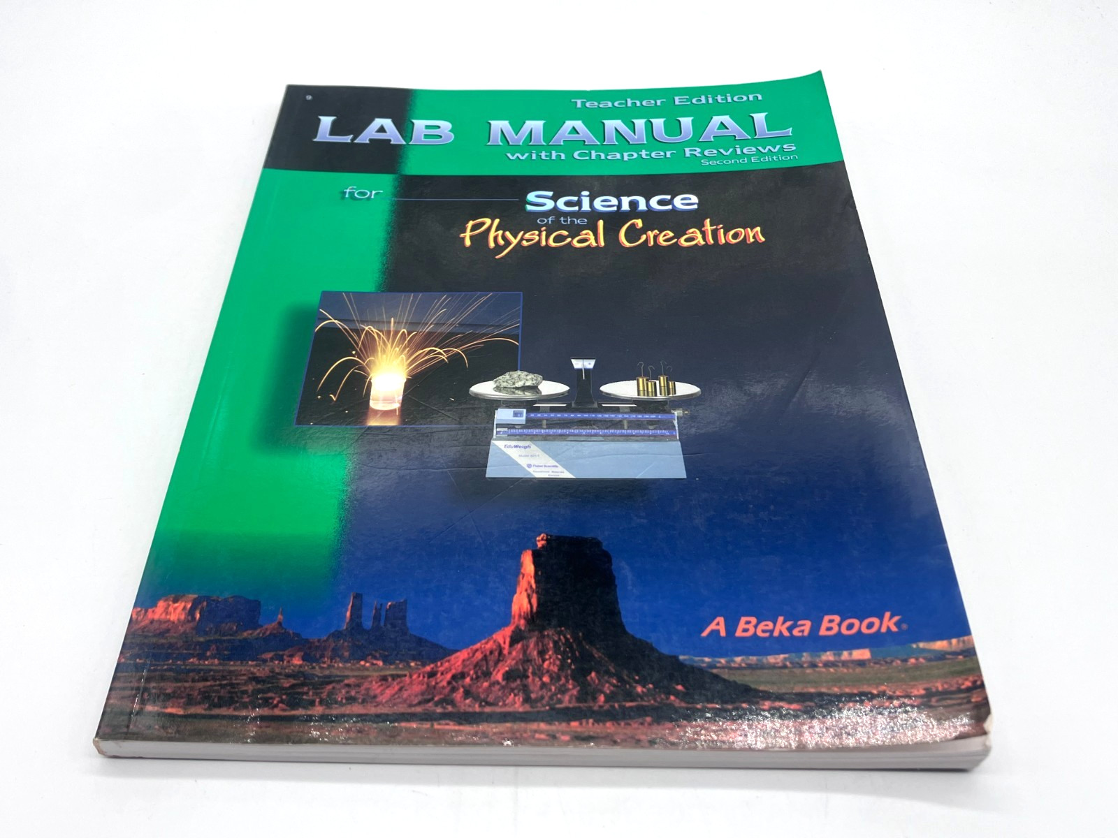 Lab Manual Science of the Physical Creation 2nd Edition Abeka Teacher Edition