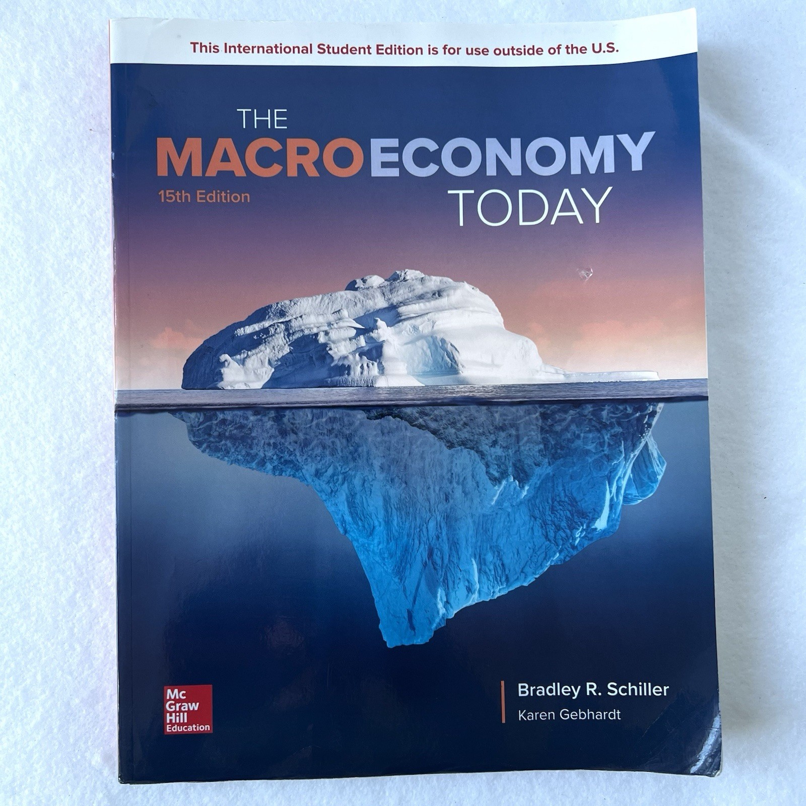 ISE The Macro Economy Today 15th Edition Schiller Gebhardt Paperback Fast Ship