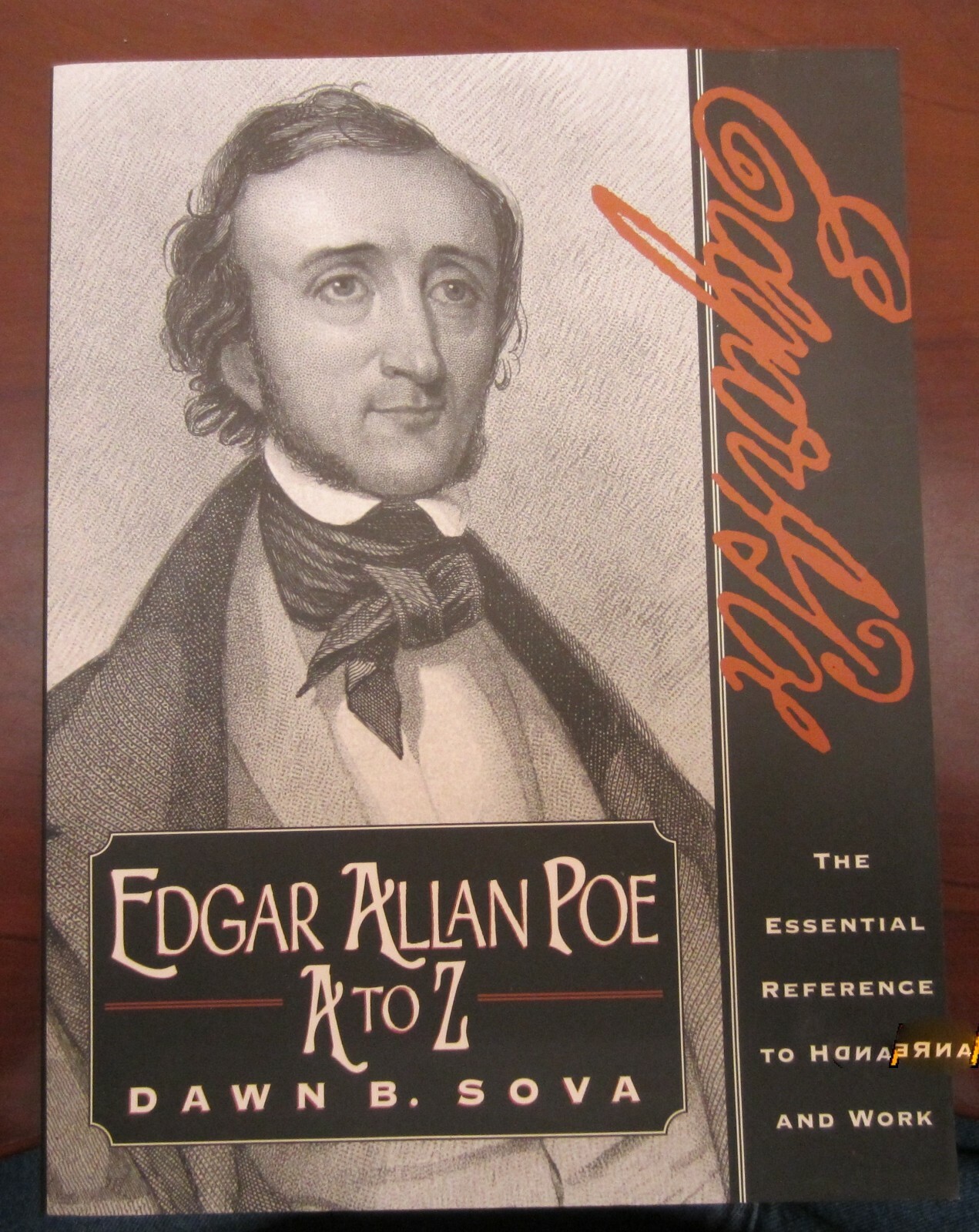 Eagar Allan Poe / The Essential reference to his life & work A to Z