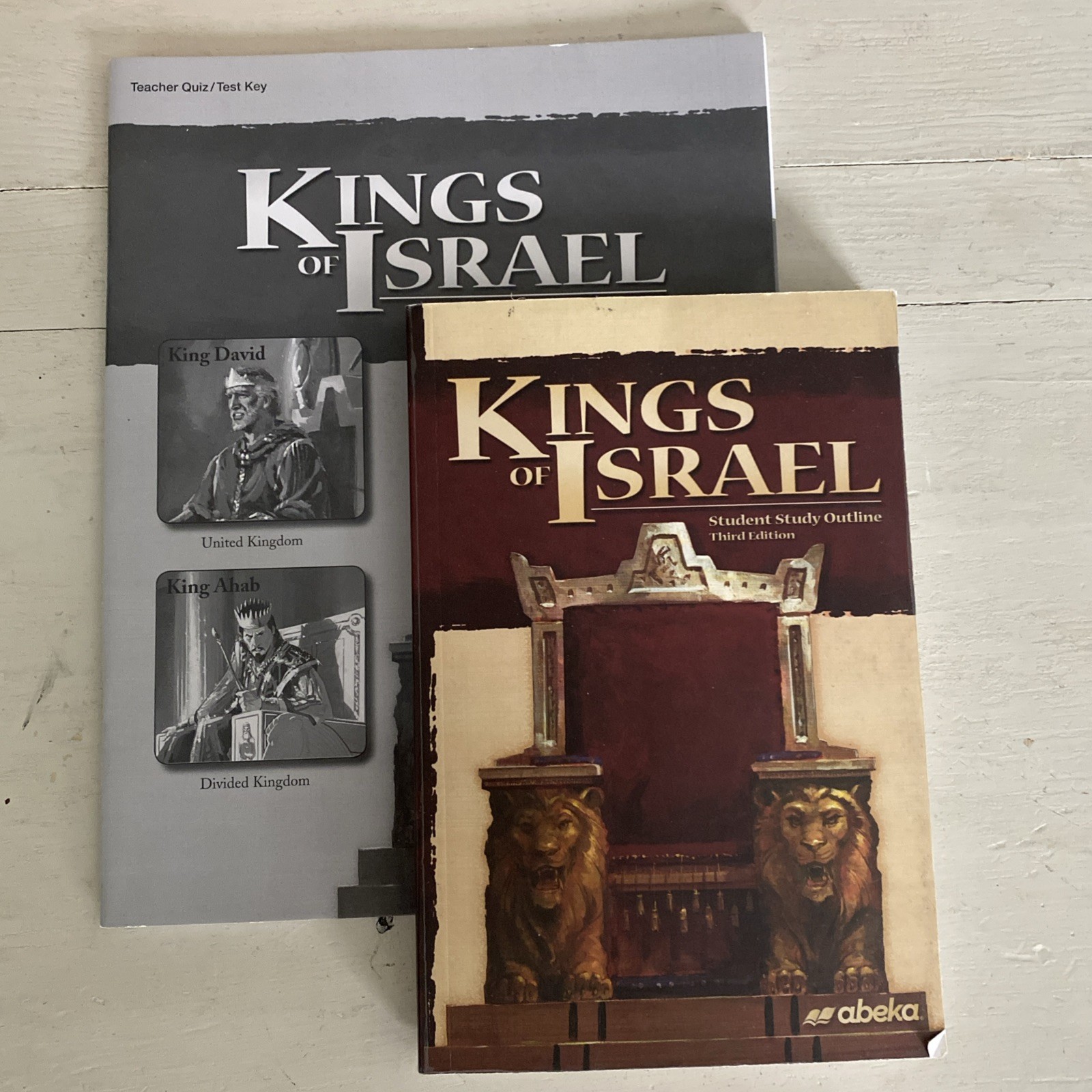 Abeka Kings of Israel: Student Study Outline Teacher Quiz/Test Key