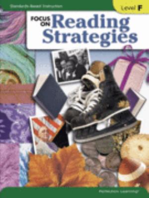 Focus on Reading Strategies: Level F