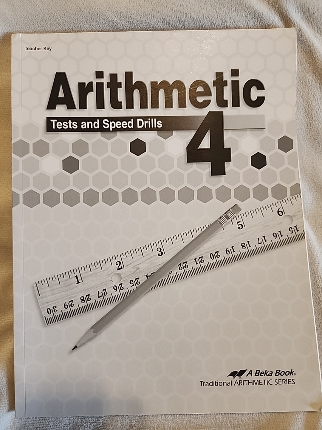 Abeka Arithmetic 4 Answer Key and Tests Speed Drill 4th Edition