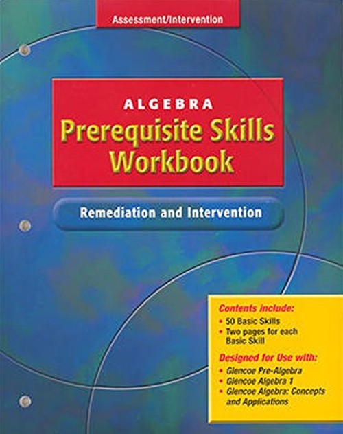 Algebra Prerequisite Skills Workbook: Remediation and Interventio