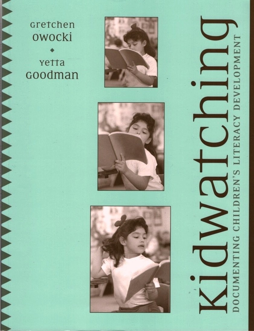 Kidwatching: Documenting Children’s Literacy Development