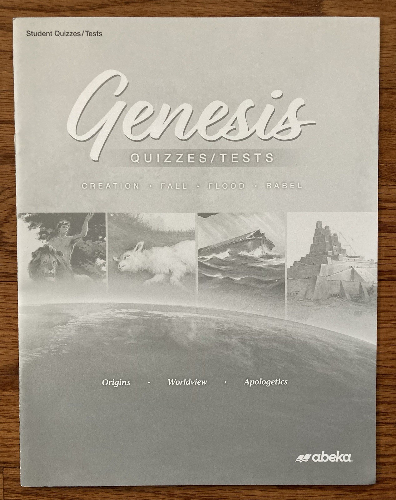 Abeka Genesis Creation Fall Flood Babel Student Book Quizzes Tests and Answers