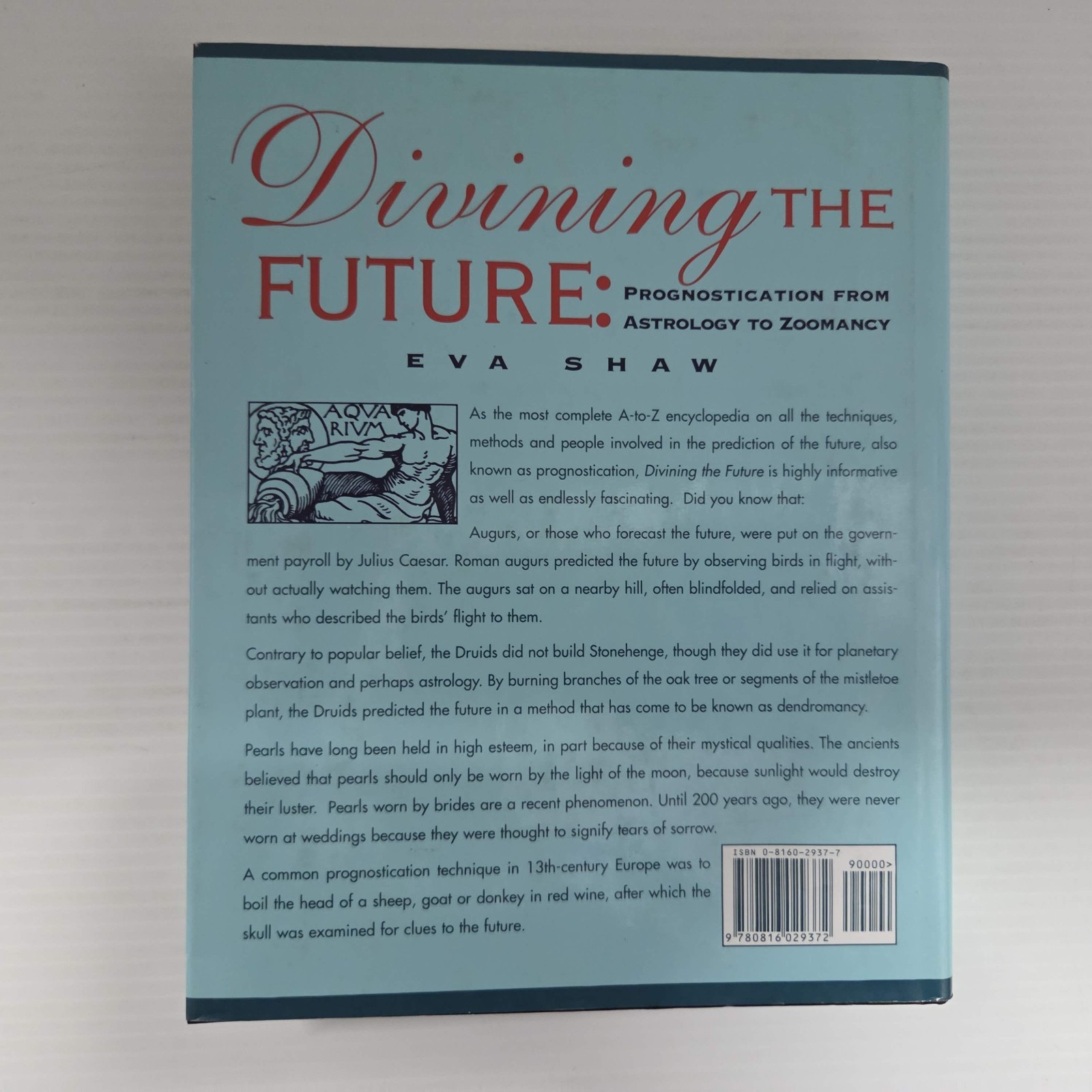 DIVINING THE FUTURE Prognostication From Astrology To Zoomancy by Eva Shaw HC/DJ