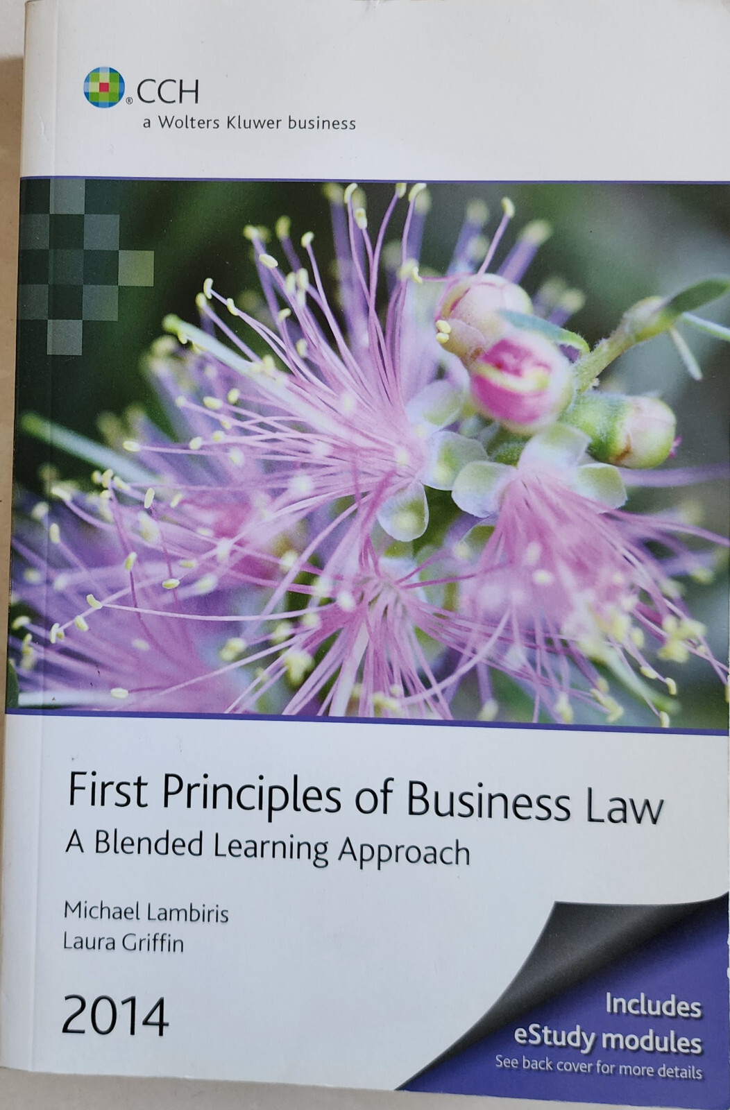 First Principles of Business Law A Blended Learning Approach 2014