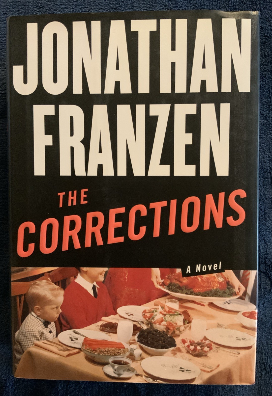 THE CORRECTIONS Jonathan Franzen 1st Edition 1st Print Hardcover
