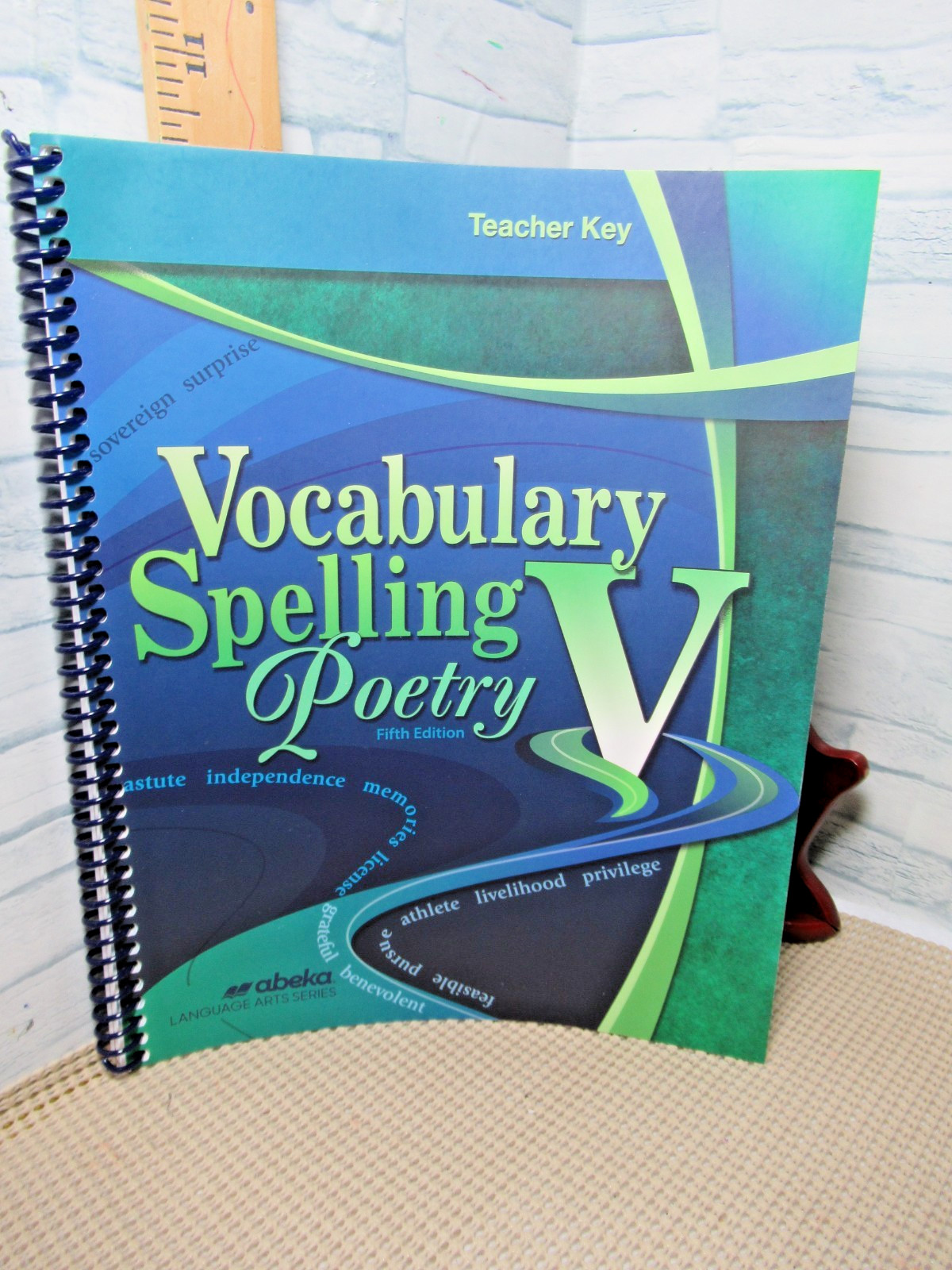 Abeka Vocabulary Spelling Poetry V /Teacher Key /5th Edition / Spiralbound/ 2017