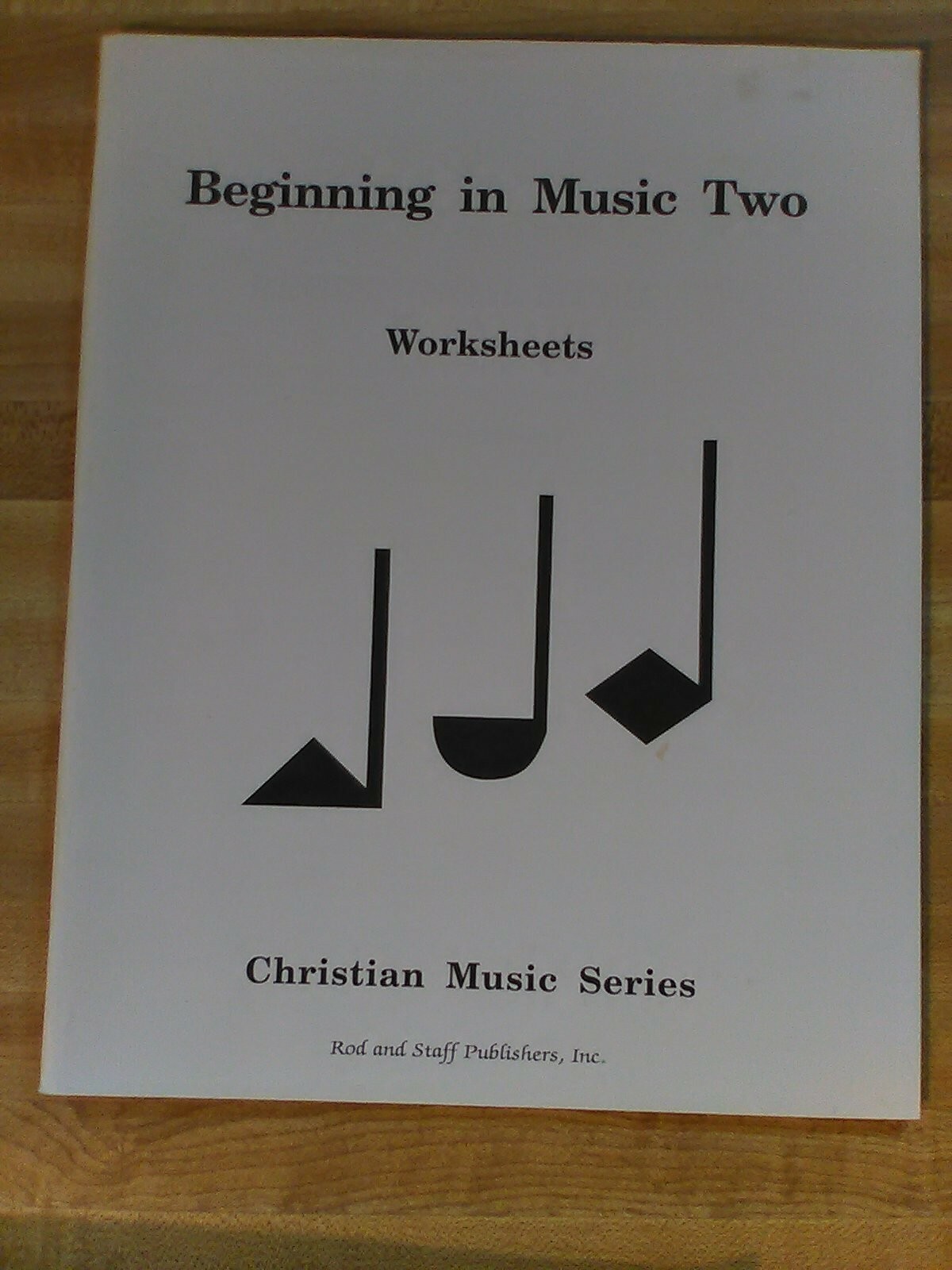 Beginning In Music Two Gr 2 Worksheets Christian Music Series Rod & Staff 1984