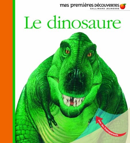 Le dinosaure (Mes premi�res d�couvertes, 210811) by Collectif Book The Fast Free