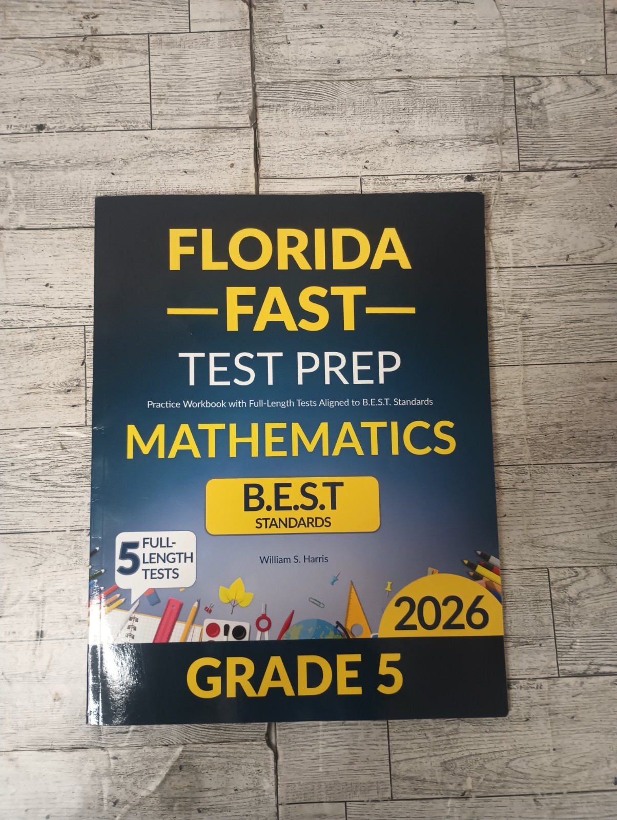 Florida FAST Test Prep Grade 5 Mathematics Practice Workbook with Full Length